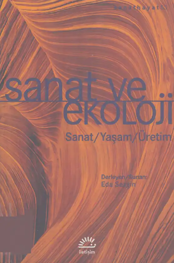 Sanat ve Ekoloji — Eda Sezgin