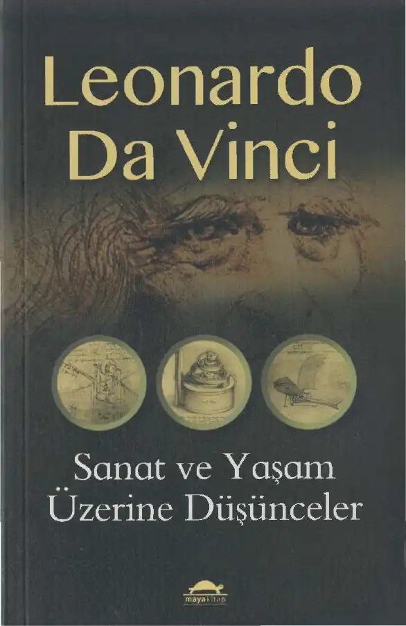 Sanat ve Yaşam Üzerine Düşünceler — Leonardo da Vinci