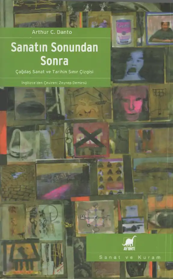 Sanatın Sonundan Sonra — Arthur C. Danto