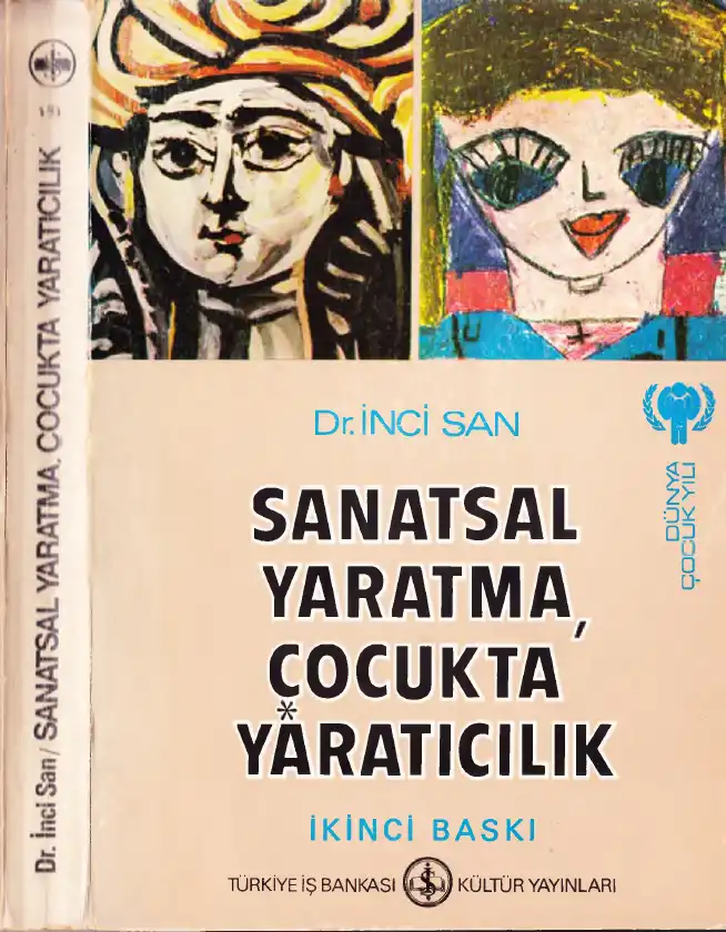 Sanatsal Yaratma Çocukta Yaratıcılık — İnci San
