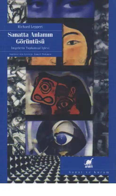 Sanatta Anlamın Görüntüsü: İmgelerin Toplumsal İşlevi — Richard Leppert