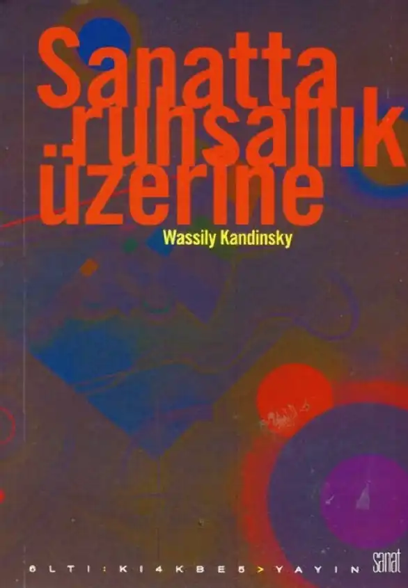 Sanatta Ruhsallık Üzerine — Wassily Kandinsky