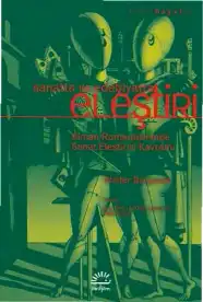 Sanatta ve Edebiyatta Eleştiri — Walter Benjamin