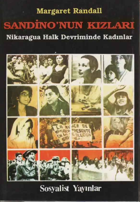 Sandinonun Kızları: Nikaragua Halk Devriminde Kadınlar — Margaret Randall