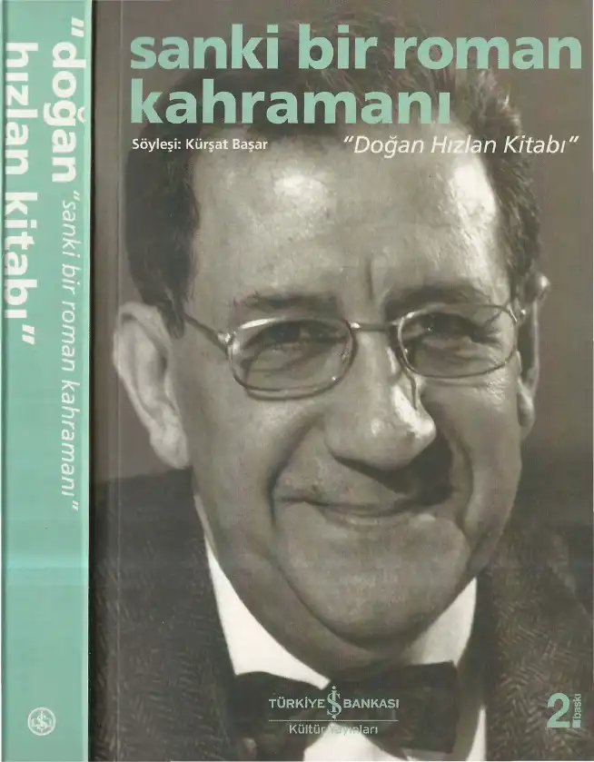 Sanki Bir Roman Kahramanı: Doğan Hızlan Kitabı — Kürşat Başar