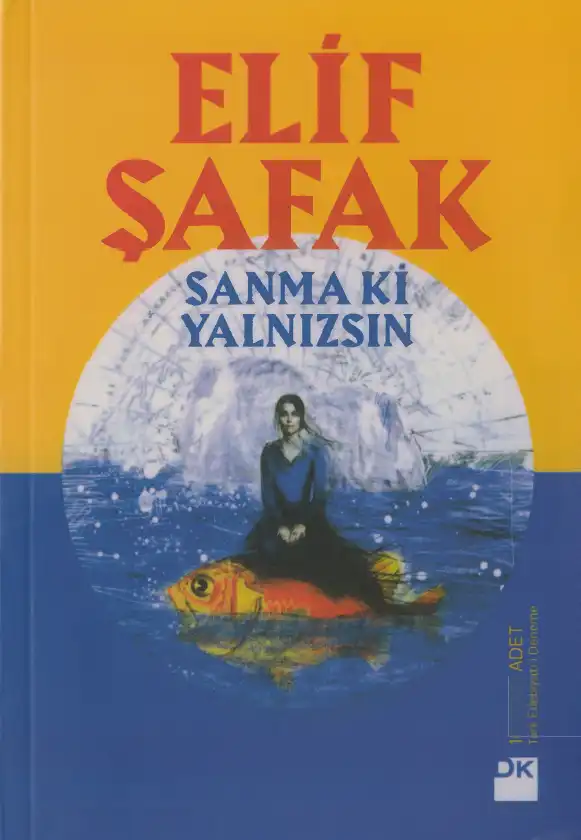 Sanma Ki Yalnızsın — Elif Şafak