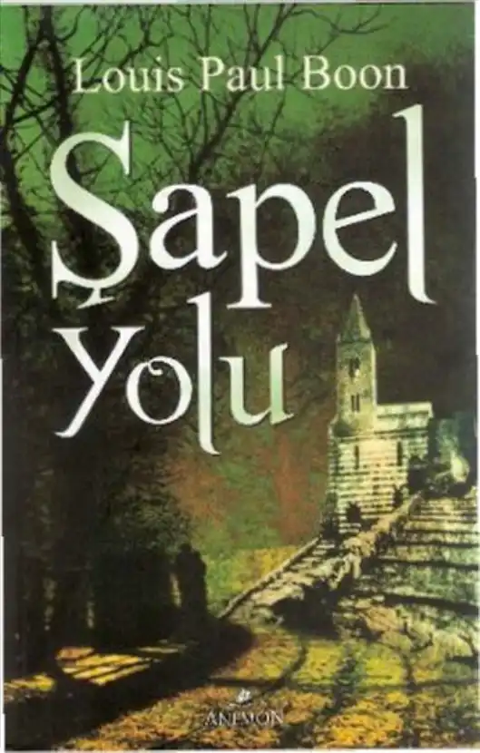 Şapel Yolu — Louis Paul Boon