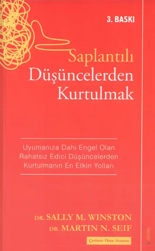 Saplantılı Düşüncelerden Kurtulmak — Sally M. Winston, Martin N. Seif