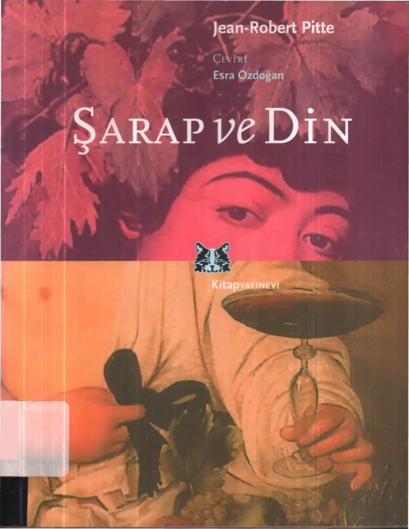 Şarap ve Din — Jean-Robert Pitte