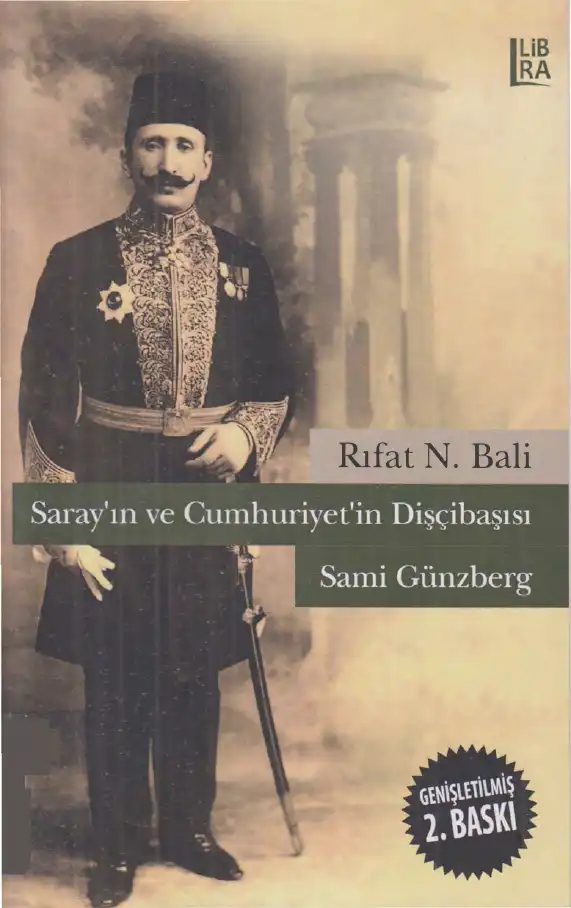 Saray'ın ve Cumhuriyet'in Dişçibaşısı Sami Günzberg — Rıfat N. Bali