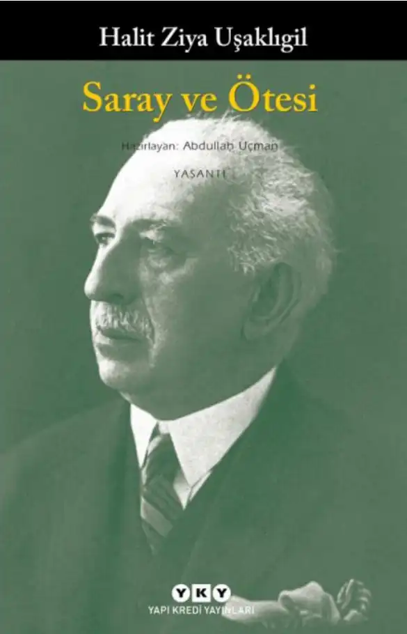 Saray ve Ötesi — Halit Ziya Uşaklıgil