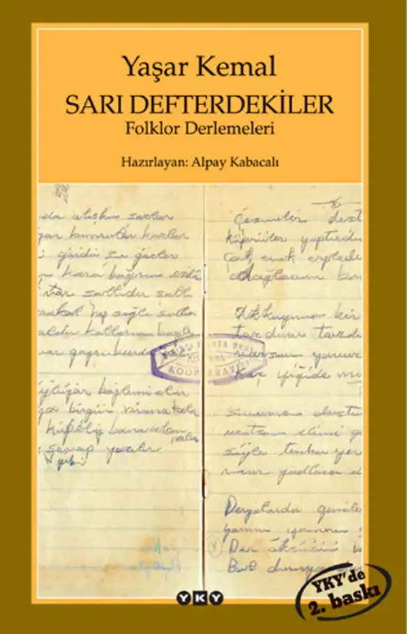 Sarı Defterdekiler — Sabahattin Eyuboğlu, Yaşar Kemal