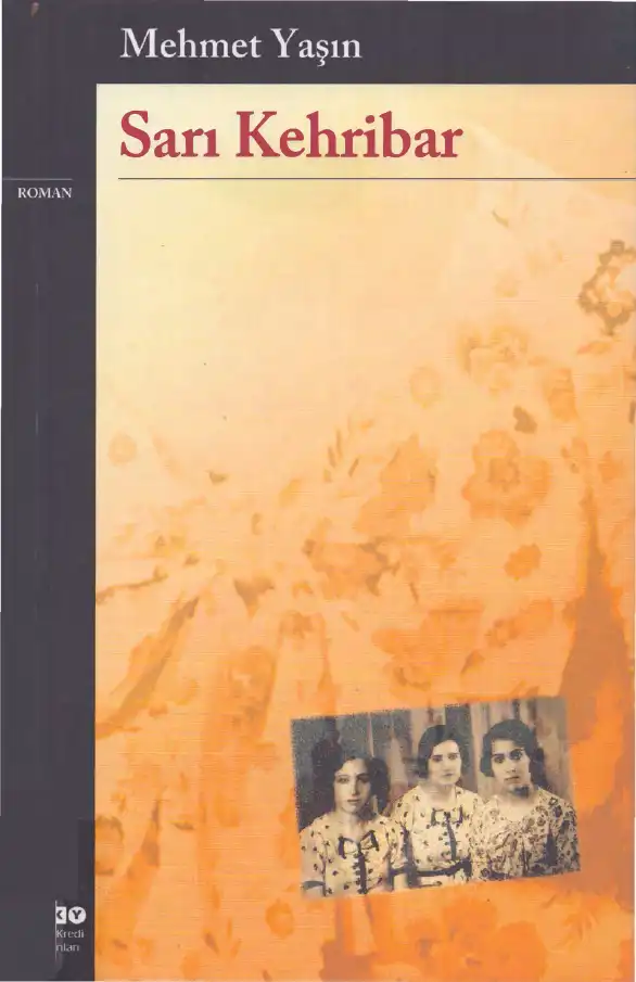 Sarı Kehribar — Mehmet Yaşın