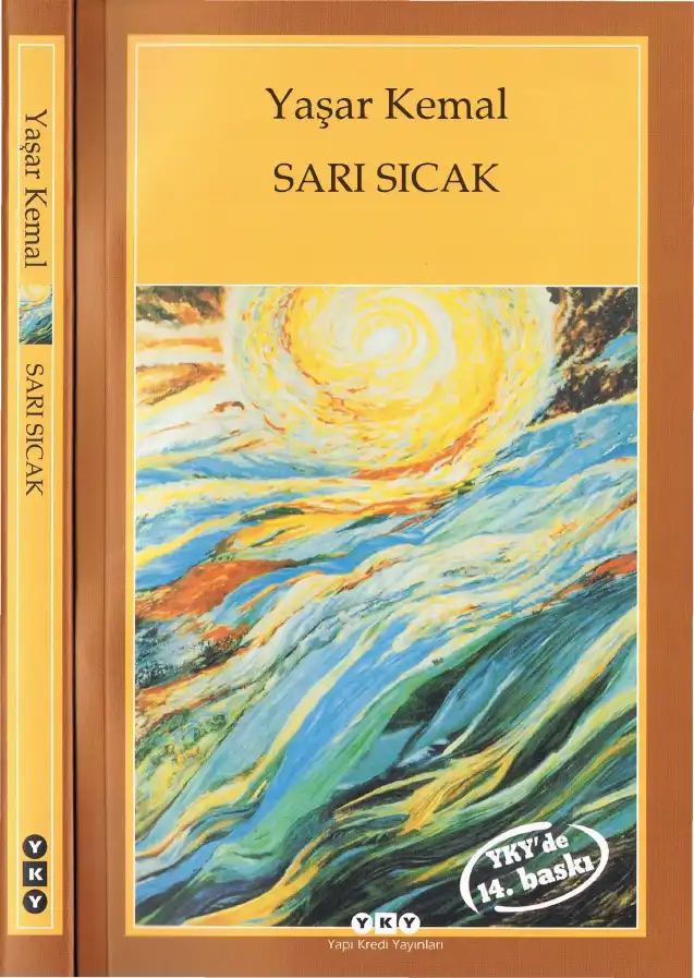 Sarı Sıcak — Sabahattin Eyuboğlu, Yaşar Kemal