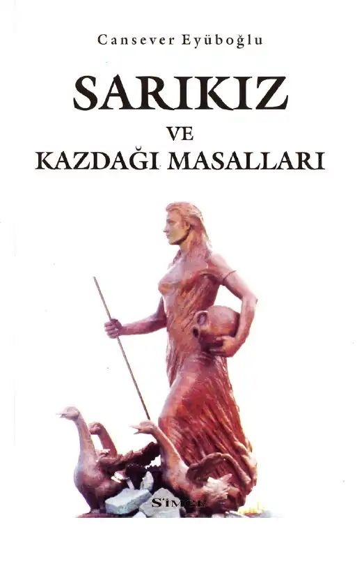 Sarıkız ve Kazdağı Masalları — Cansever Eyüboğlu