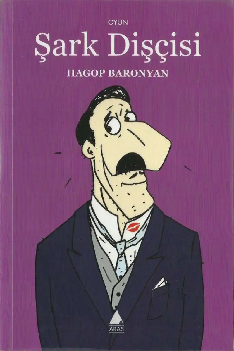 Şark Dişçisi — Hagop Baronyan