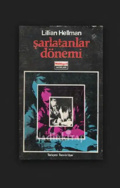 Şarlatanlar Dönemi — Lillian Hellman