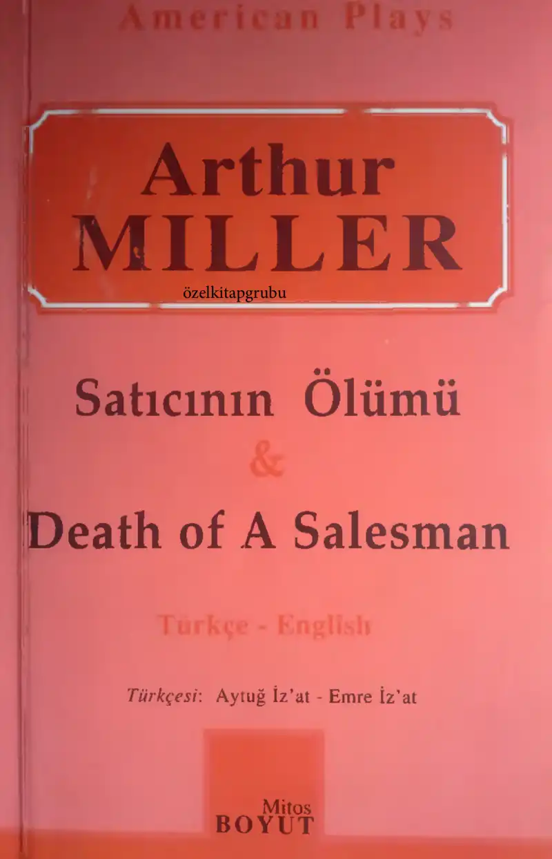 Satıcının Ölümü — Arthur Miller
