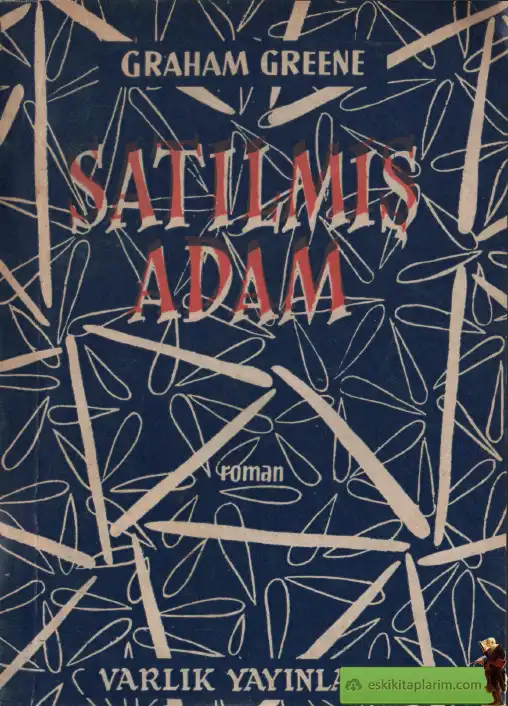 Satılmış Adam — Graham Greene