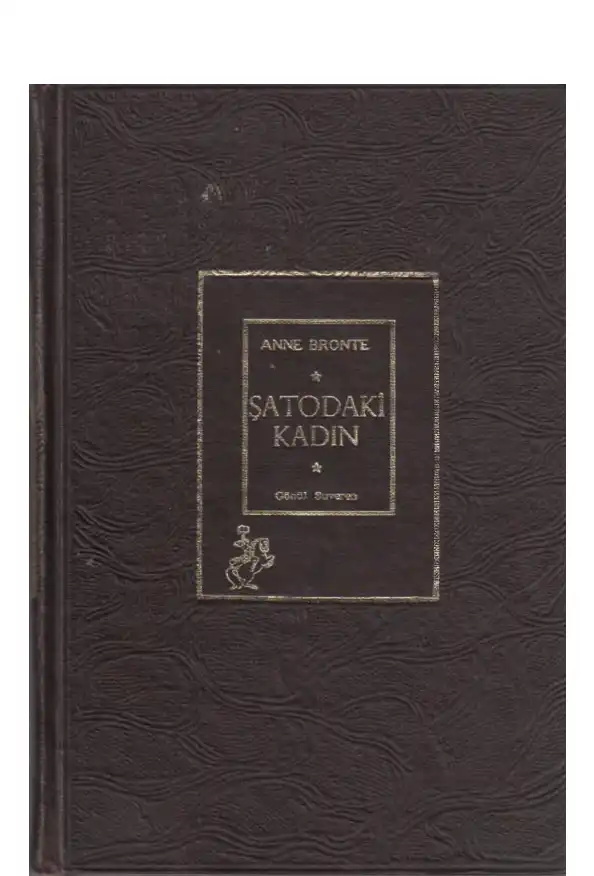 Şatodaki Kadın — Anne Bronte