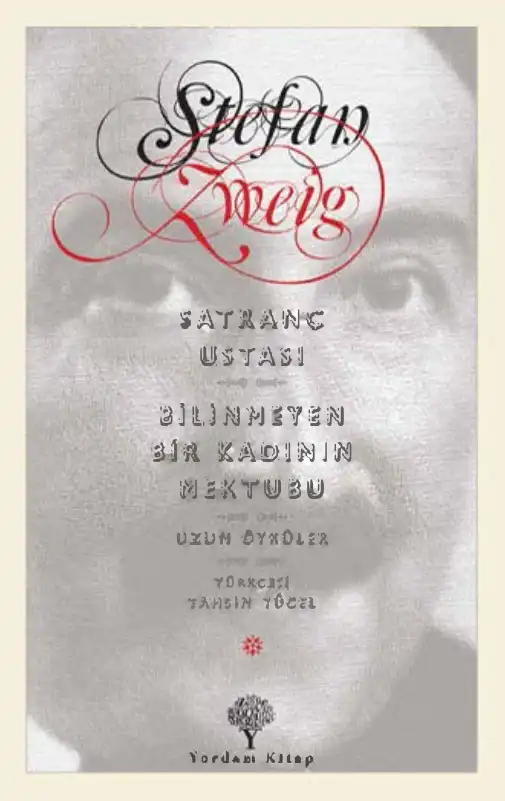 Satranç Ustası / Bilinmeyen Bir Kadının Mektubu — Stefan Zweig