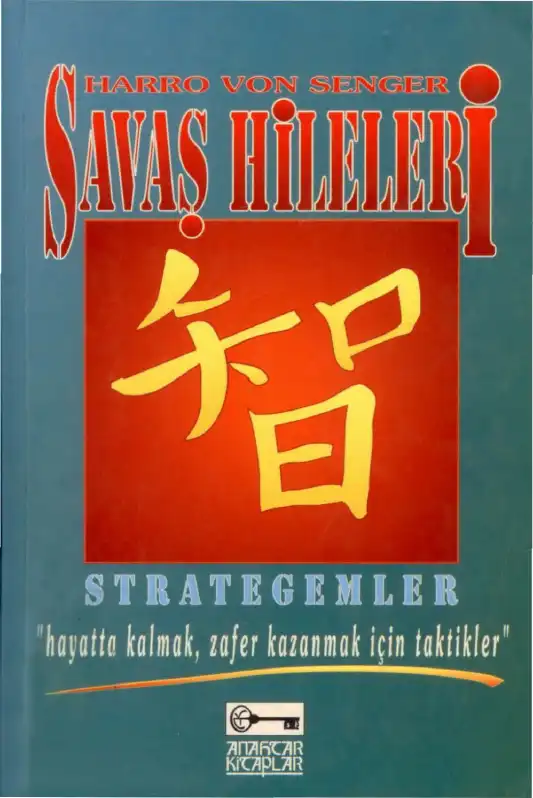 Savaş Hileleri Strategemler Cilt 1: Anahtar — Harro von Senger