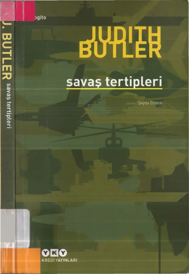 Savaş Tertipleri: Hangi Hayatların Yası Tutulur? — Judith Butler