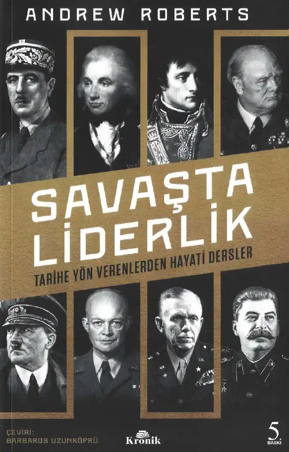 Savaşta Liderlik — Andrew D. Roberts