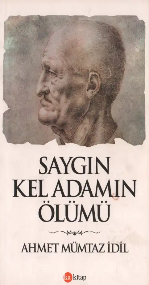 Saygın Kel Adamın Ölümü — A. Mümtaz İdil