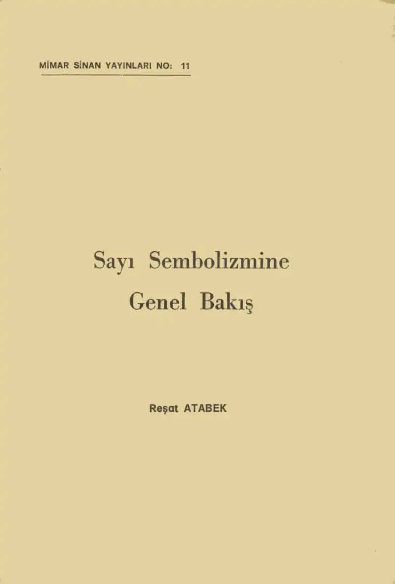 Sayı Sembolizmine Genel Bakış — Reşat Atabek