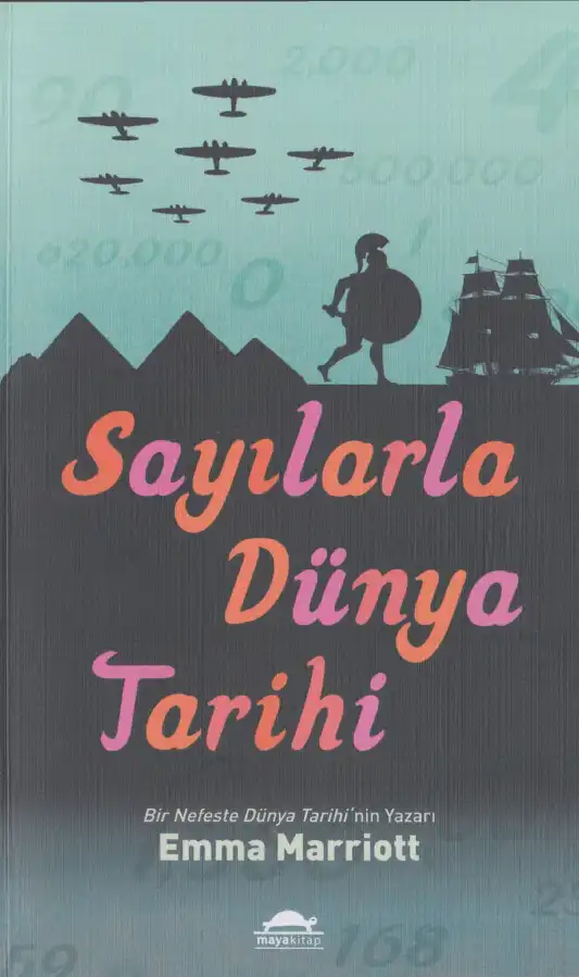 Sayılarla Dünya Tarihi — Emma Marriott