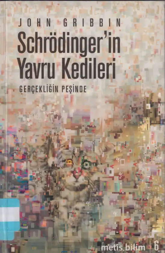 Schrödingerin Yavru Kedileri — John Gribbin
