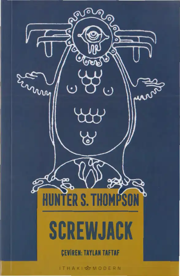 Screwjack — Hunter S. Thompson