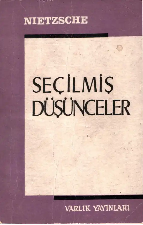 Seçilmiş Düşünceler — Friedrich Nietzsche