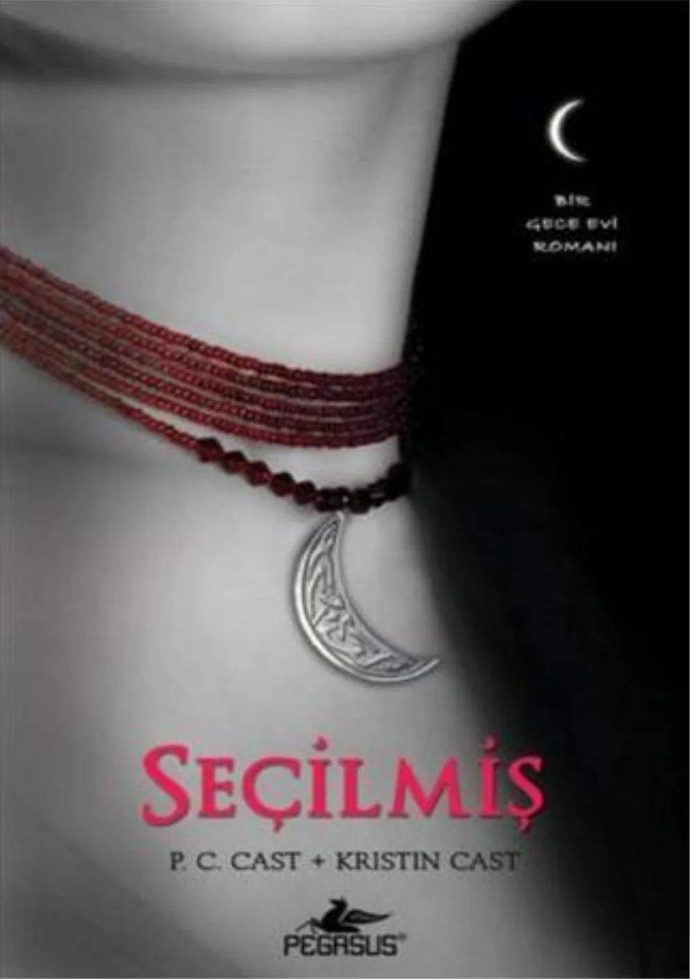 Seçilmiş — P. C. Cast, Kristin Cast
