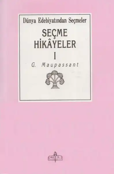 Seçme Hikâyeler — Guy de Maupassant