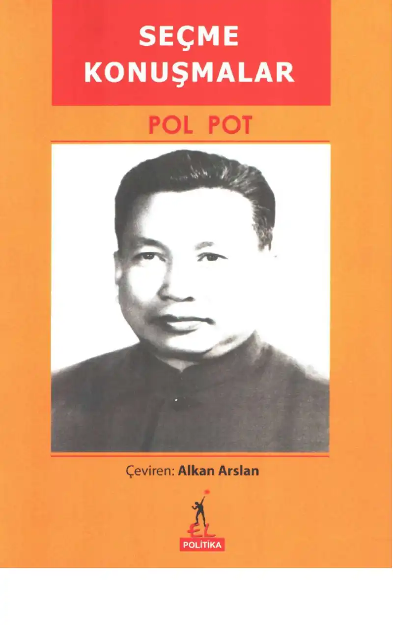 Seçme Konuşmalar — Pol Pot