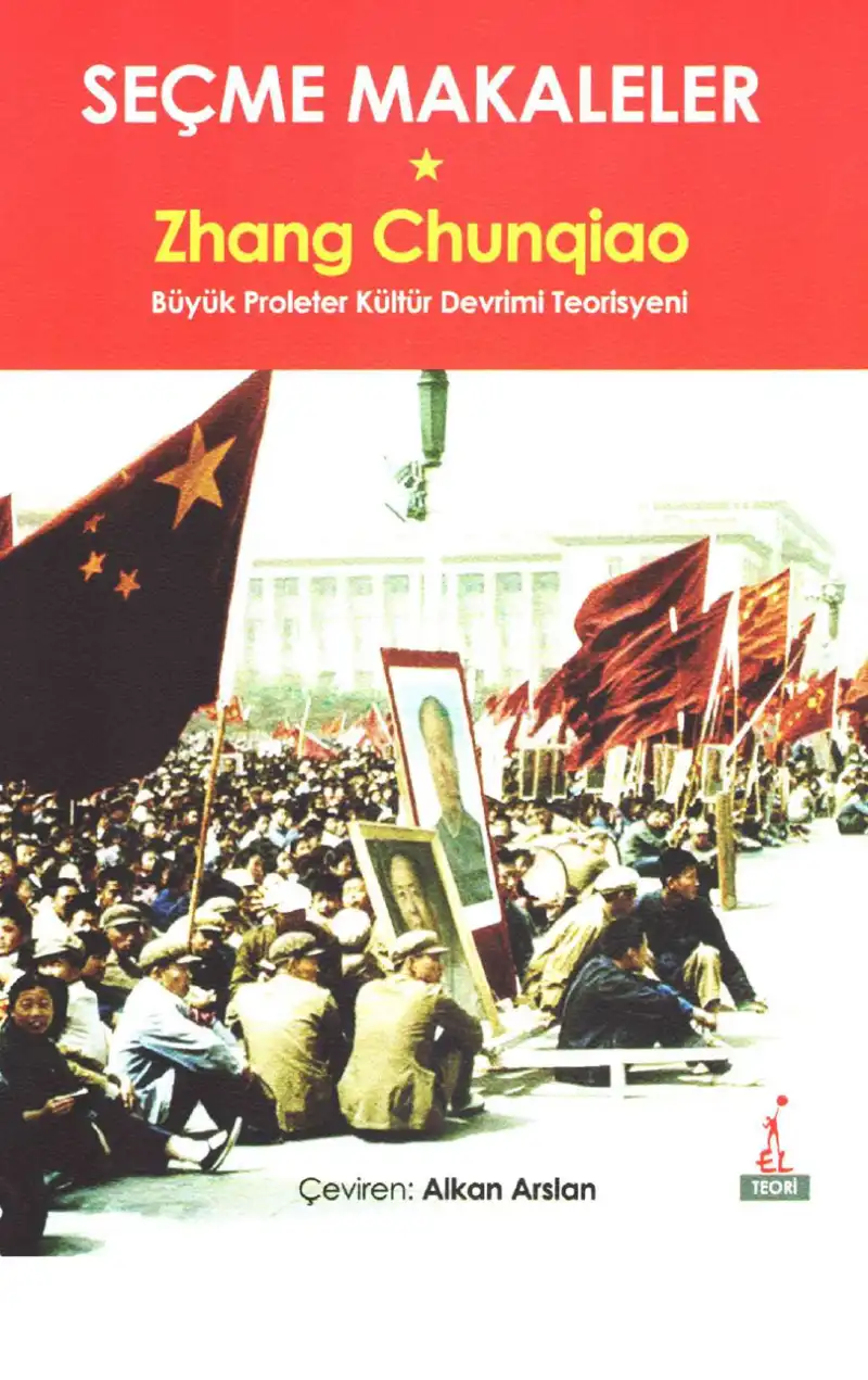 Seçme Makaleler — Zhang Chunqiao