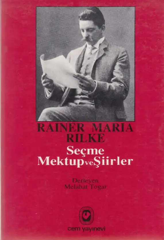 Seçme Mektup ve Şiirler — Rainer Maria Rilke
