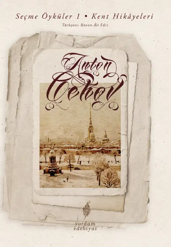 Seçme Öyküler 1: Kent Hikâyeleri — Anton Çehov
