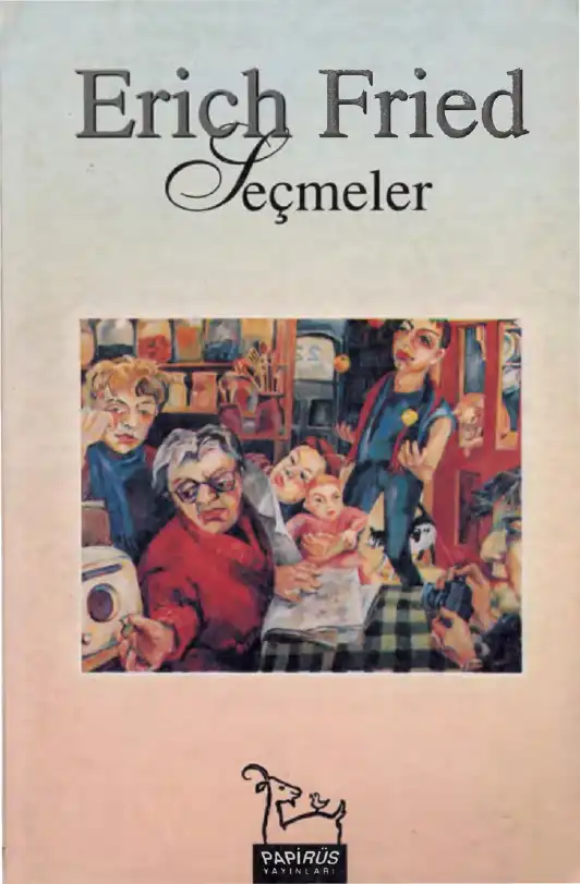 Seçmeler — Erich Fried