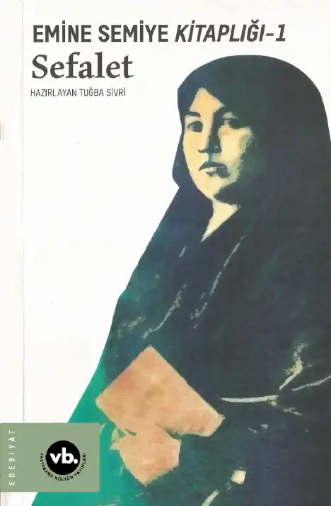 Sefalet — Emine Semiye Hanım
