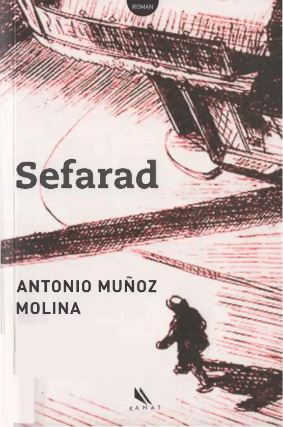Sefarad — Antonio Munoz Molina
