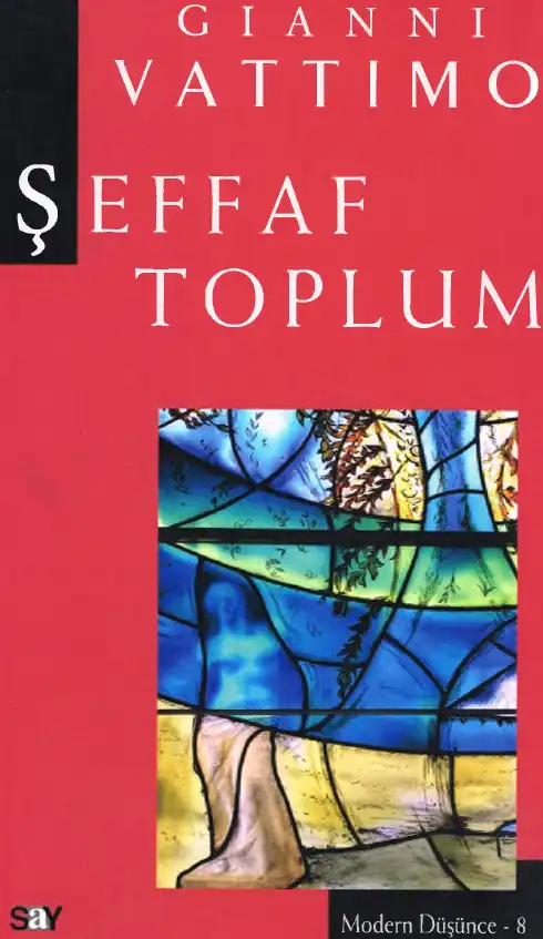 Şeffaf Toplum — Gianni Vattimo