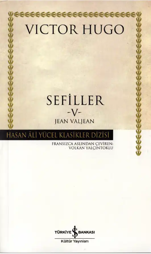 Sefiller Cilt V: Jan Valjean — Victor Hugo