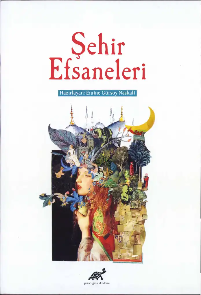 Şehir Efsaneleri — Emine Gürsoy Naskali