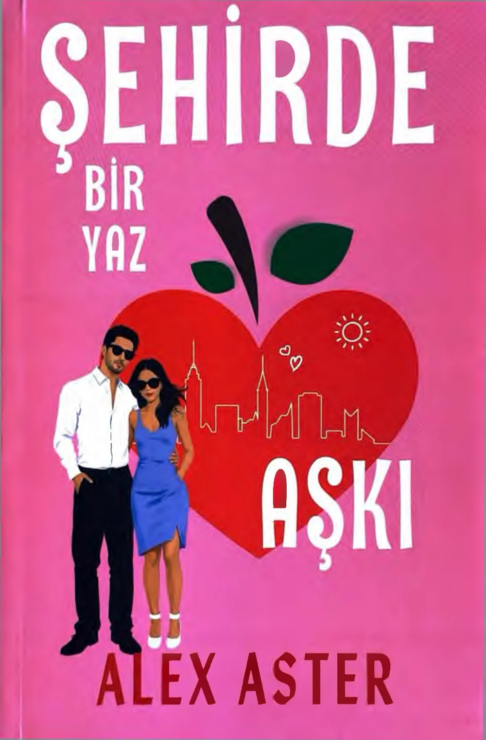 Şehirde Bir Yaz Aşkı — Alex Aster