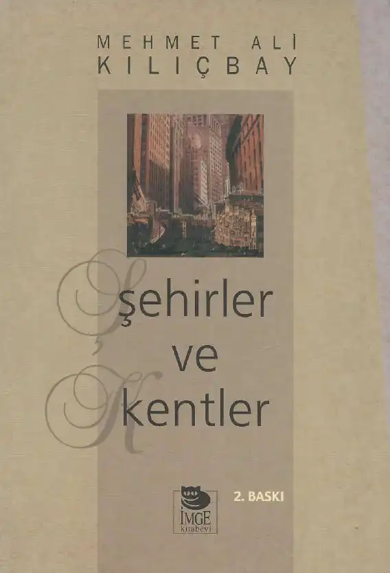 Şehirler ve Kentler — Mehmet Ali Kılıçbay