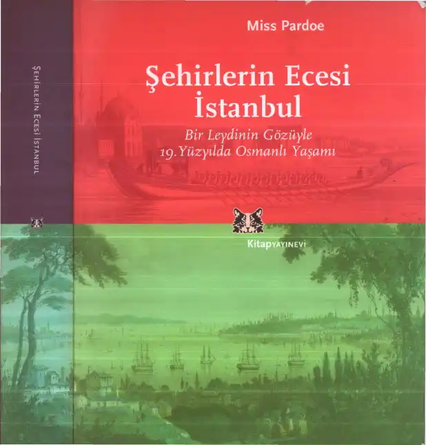 Şehirlerin Ecesi İstanbul — Julia Pardoe