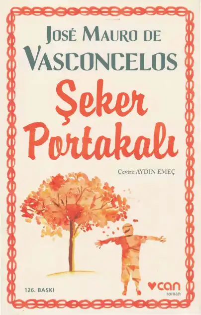 Şeker Portakalı — Jose Mauro de Vasconcelos